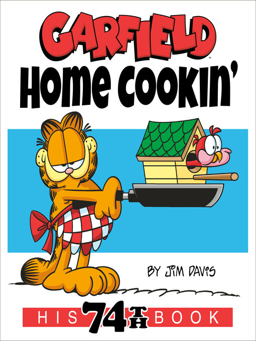 Title details for Garfield Home Cookin' by Jim Davis - Wait list